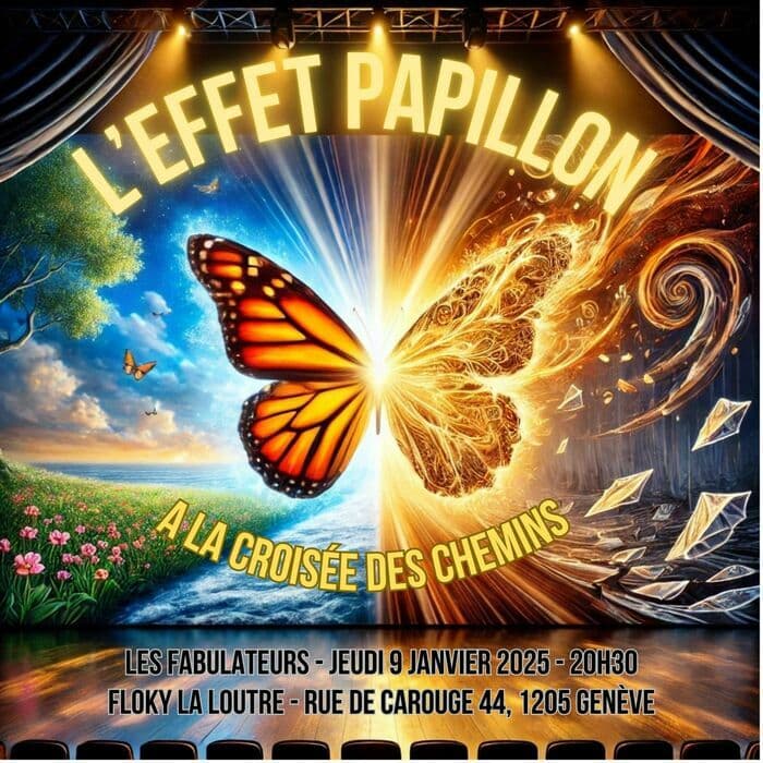 L’EFFET PAPILLON ! Le spectacle d’impro où un détail change tout…
