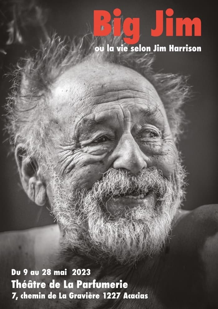 Big Jim ou la vie selon Jim Harrison