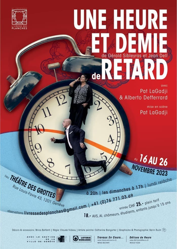 Théâtre « une heure et demie de retard »