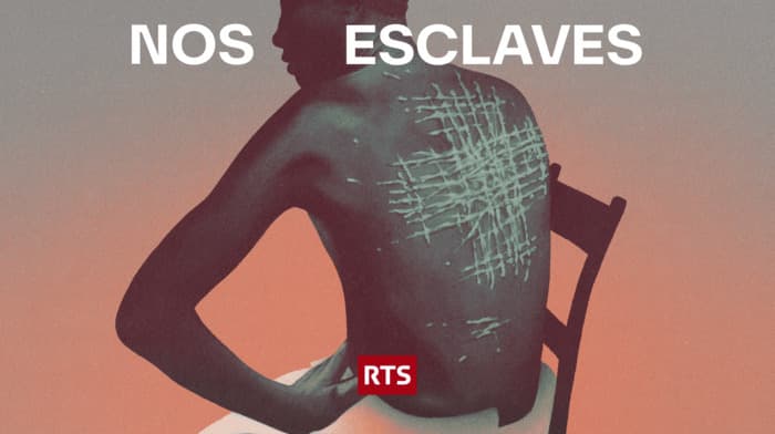 Podcast RTS : La Suisse face à son passé colonial