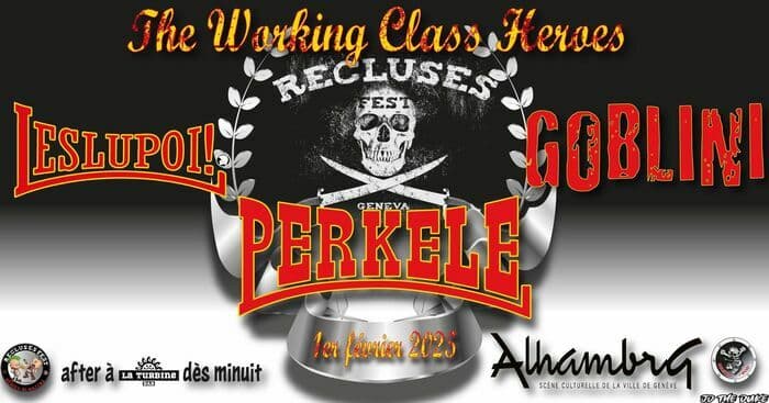 RECLUSES FEST «THE WORKING CLASS HEROES»
