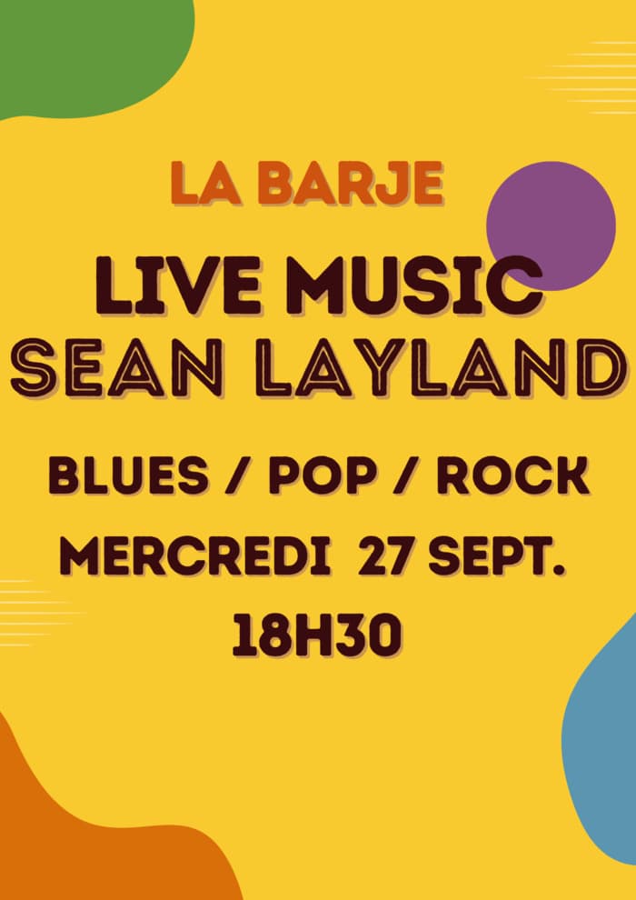 APÉRO & LIVE MUSIC SEAN LAYLAND // BLUES / ROCK / POP