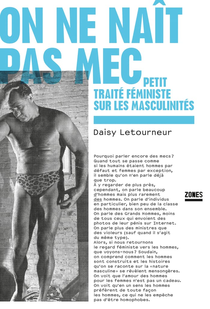 "On ne naît pas mec ..."