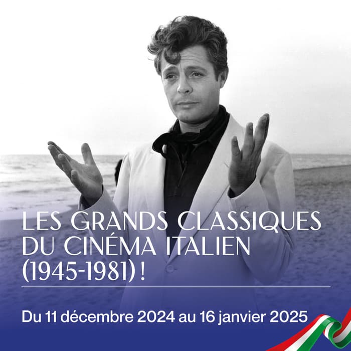 🇮🇹 RÉTROSPECTIVE DE L'HIVER: LES GRANDS CLASSIQUES DU CINÉMA ITALIEN (1945-1981)