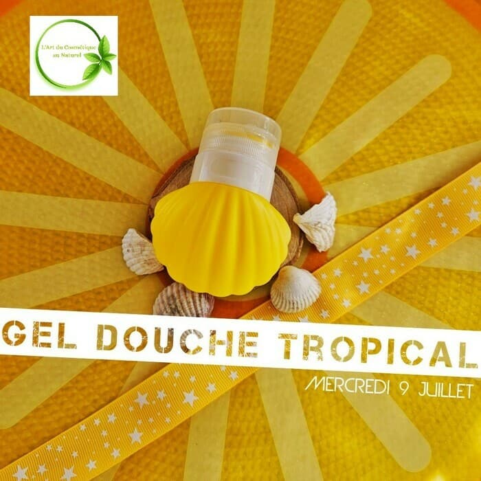 Atelier cosmétique pour enfant: fabrication Gel douche tropical