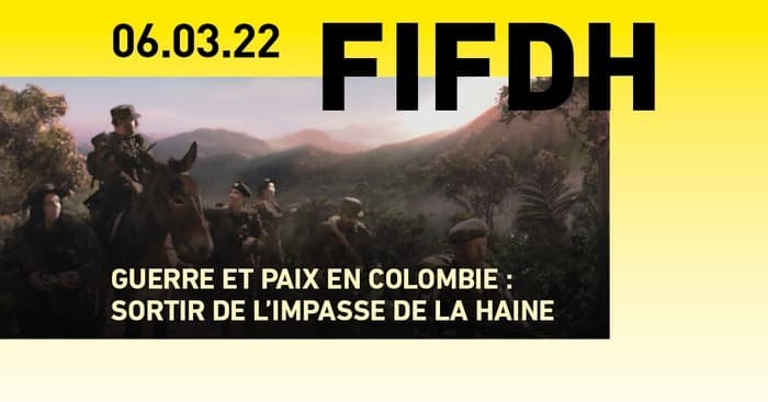 Débat «Guerre et paix en Colombie:sortir de l’impasse de la haine»
