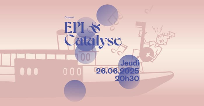 EPI & Catalyse au Bateau Geneve