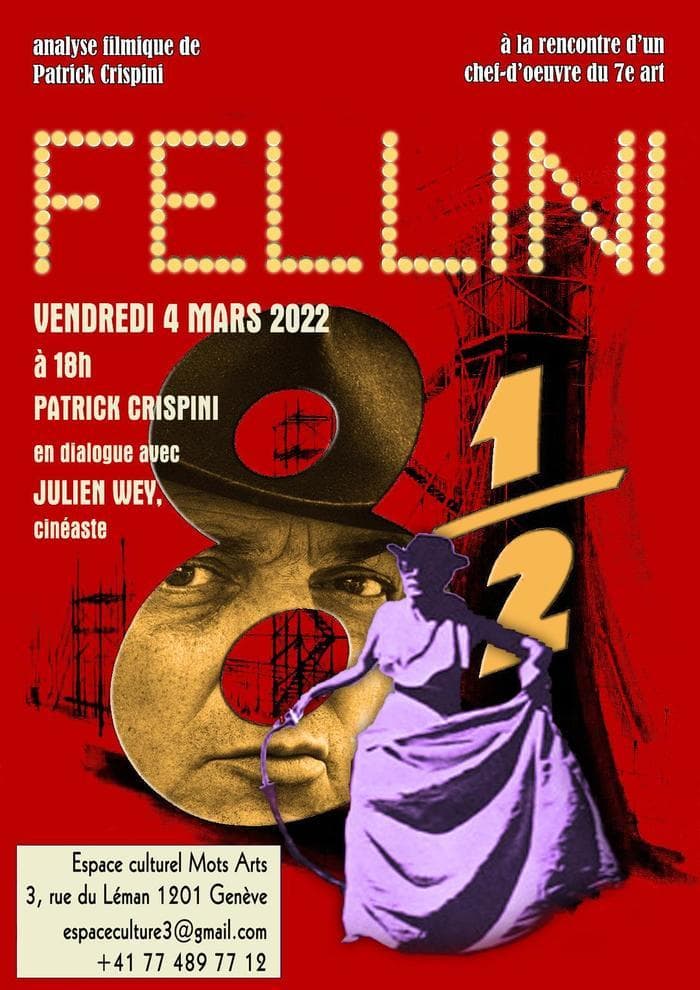 Fellini, 8 1/2: présentation filmique et musicale par Patrick Crispini