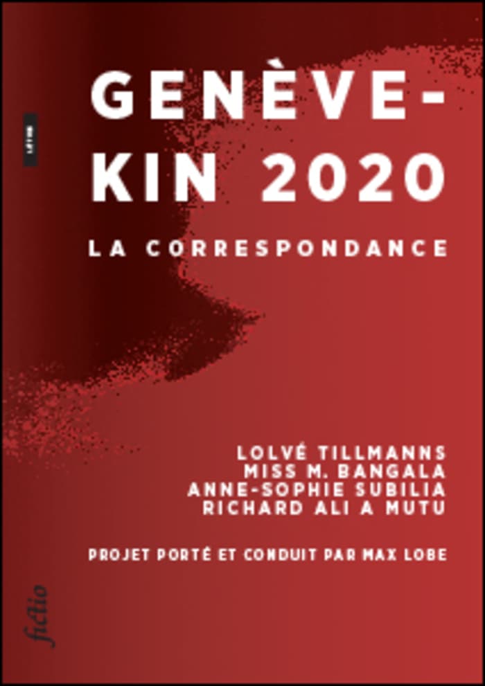 GENÈVE-KIN 2020 : LA CORRESPONDANCE