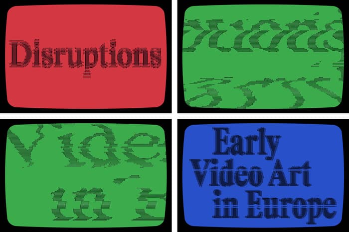 Disruptions. Early Video Art in Europe