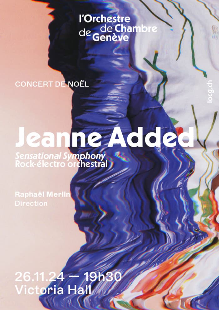 Jeanne Added x l'Orchestre de Chambre de Genève