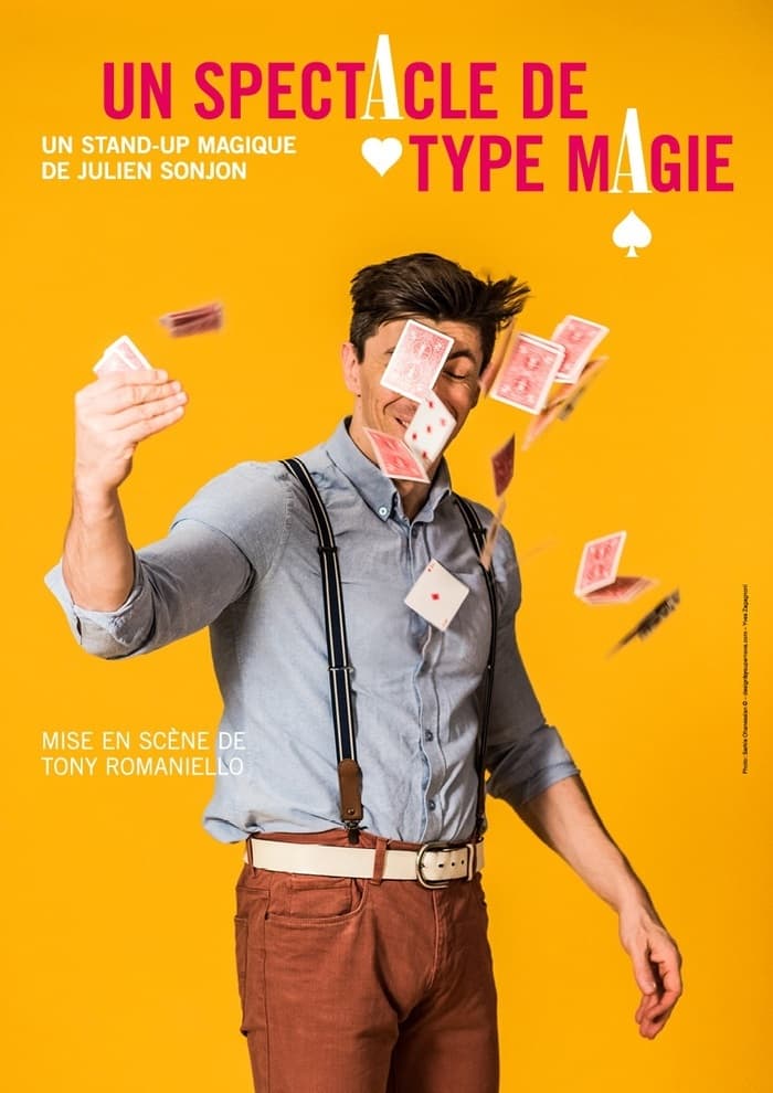 JULIEN SONJON - UN SPECTACLE DE TYPE MAGIE
