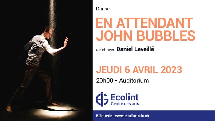 DANSE CREATION "EN ATTENDANT JOHN BUBBLE"