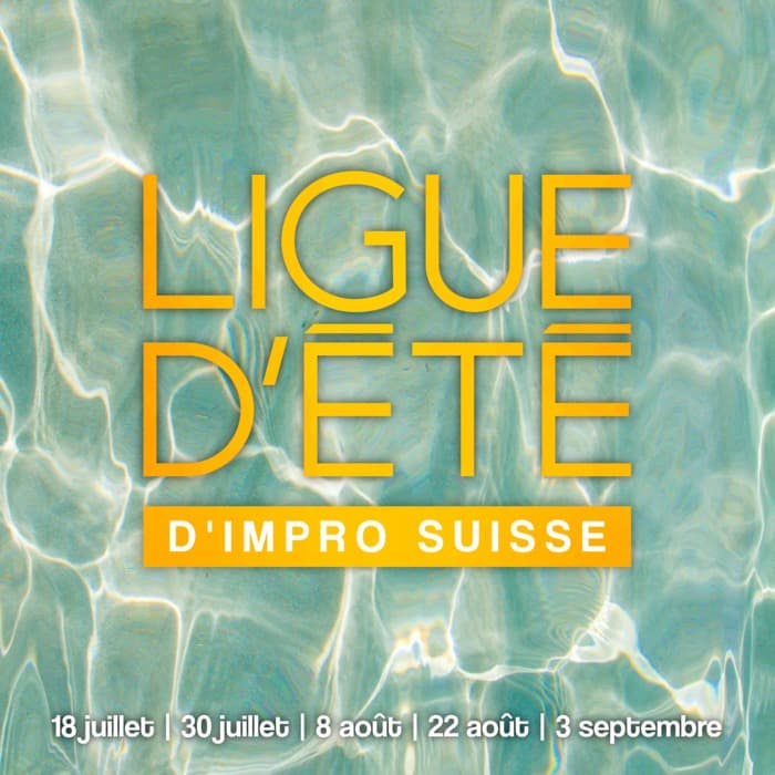 La Ligue d'été d'Impro Suisse