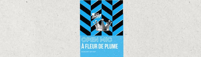 OPEN MIC À FLEUR DE PLUME