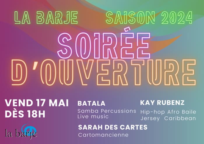 Soirée d'ourverture de LA BARJE DES LAVANDIÈRES