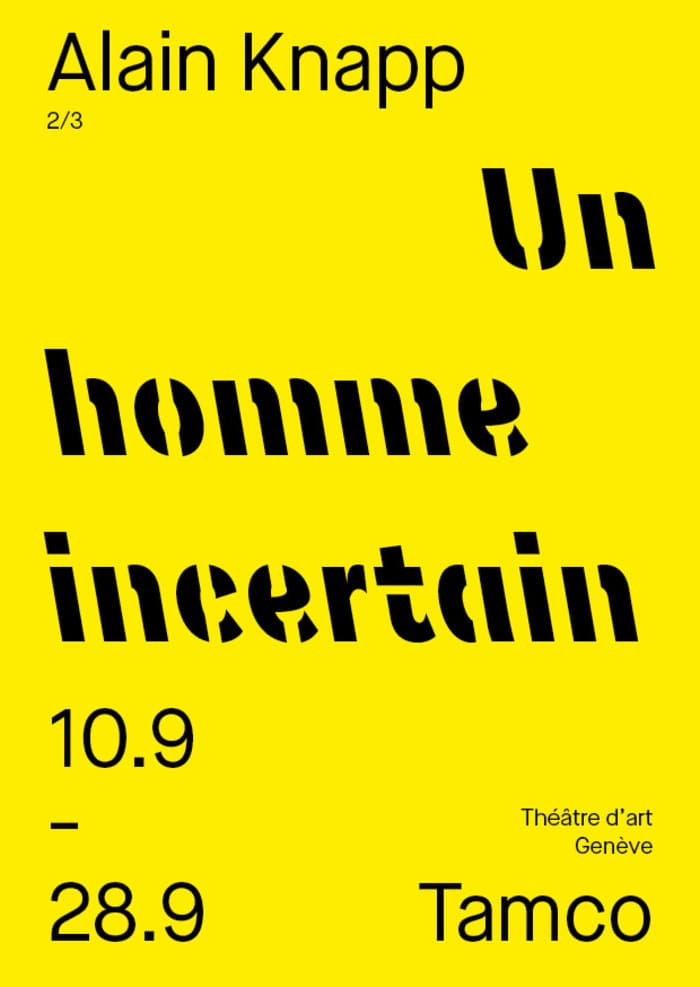 Spectacle « Un homme incertain » au Tamco | Alain Knapp - Erika von Rosen