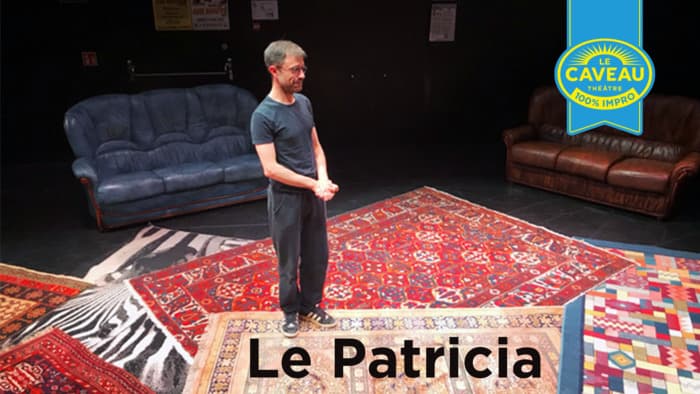 LE PATRICIA | improvisation théâtrale