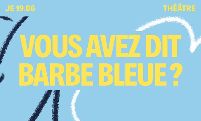 Vous avez dit Barbe Bleue