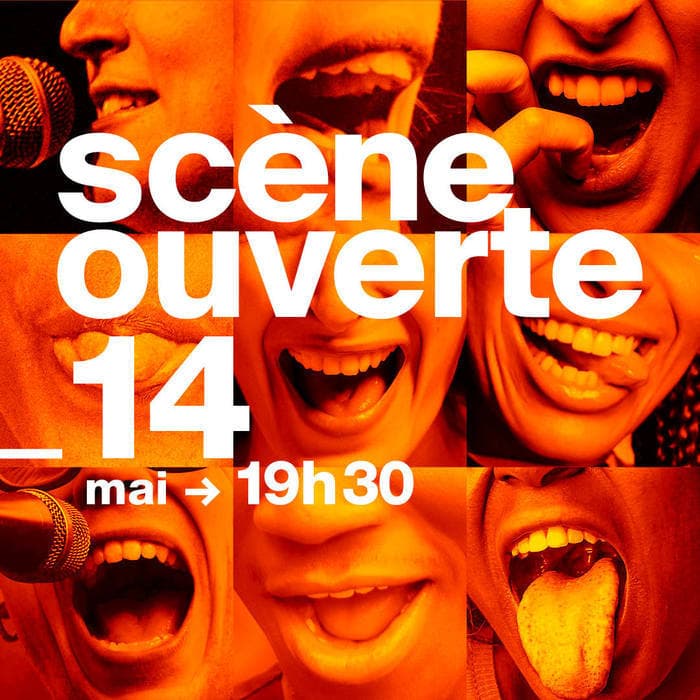 Scène ouverte de Mai 2022