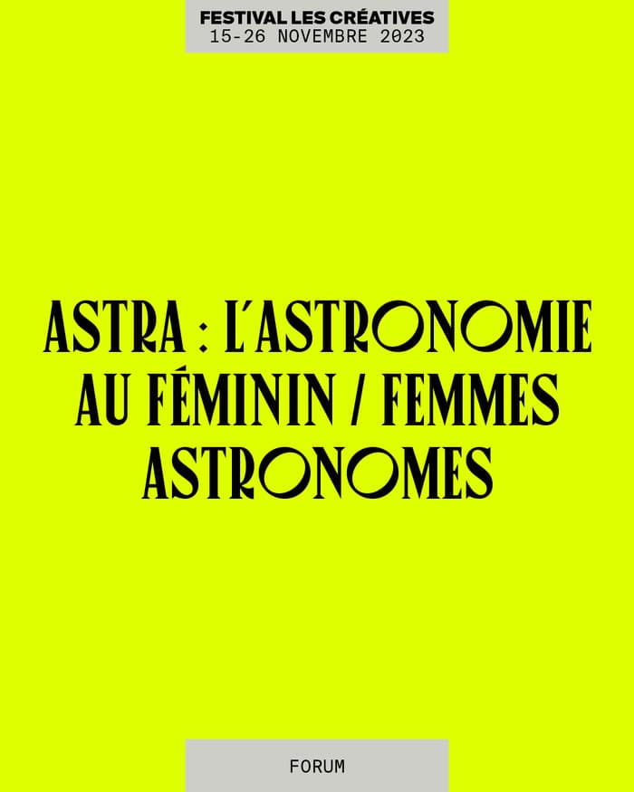 ASTRA : L’ASTRONOMIE AU FÉMININ / FEMMES ASTRONOMES