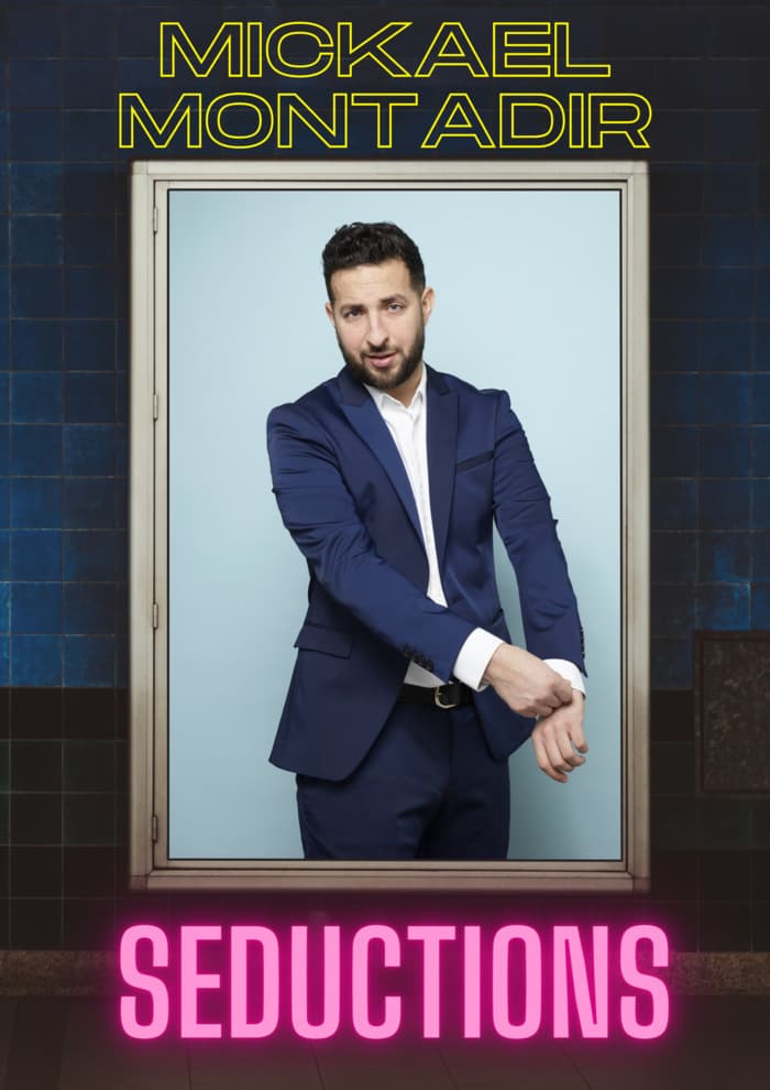 AM SQUAD présente : SEDUCTIONS – MICKAËL MONTADIR