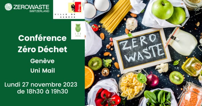 Genève - Conférence Zéro Déchet