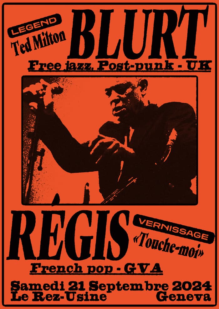 Blurt + Régis