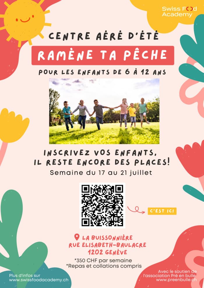 Centre aéré d'été - Ramène Ta Pêche - Swiss Food Academy