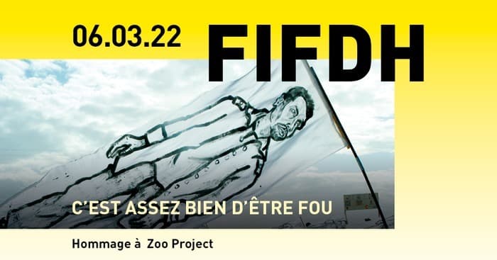 Rencontres:C’est assez bien d’être fou - hommage à Zoo Project