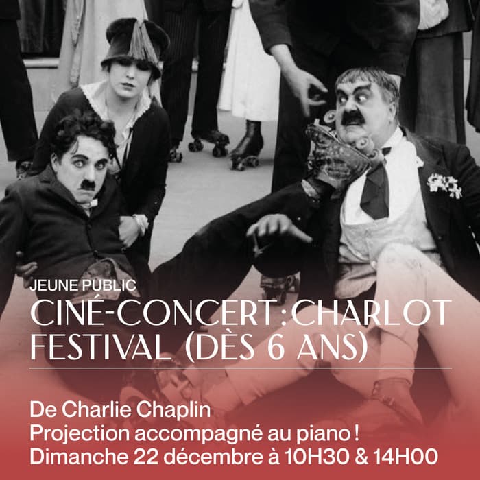CINÉ-CONCERT: Charlot Festival de Charlie Chaplin