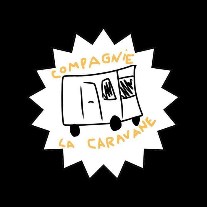 Festival La Scène est à nous! La Caravane Mode d'emploi par la Cie La Caravane