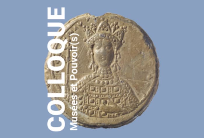 Colloque "musées et pouvoir(s)"