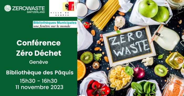 Genève - Conférence Zéro Déchet