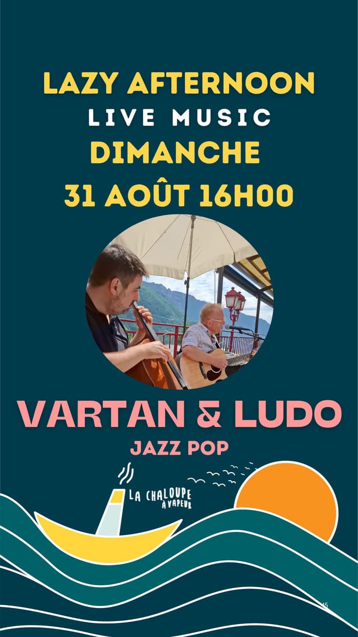 🎶 Lazy Afternoon à La Chaloupe – Vartan & Ludo
