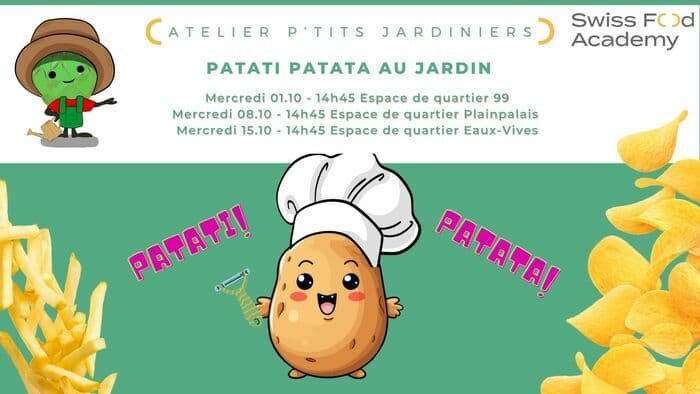 Swiss Food Academy - Atelier p'tits jardiniers - Patati et patata au jardin
