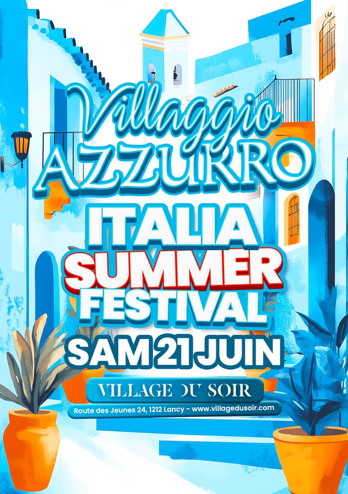 Villaggio Azzurro 2025 - Italian Summer Festival !