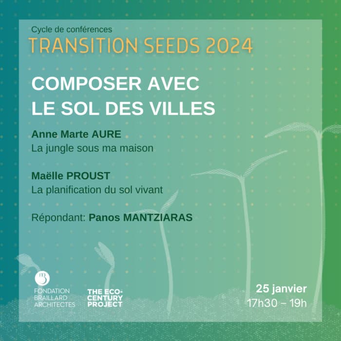 Composer avec le sol des villes I TRANSITION SEEDS
