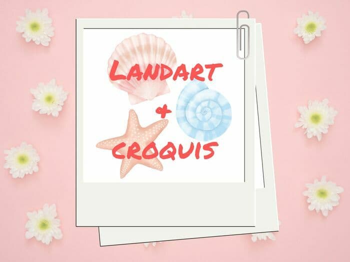 Landart & croquis