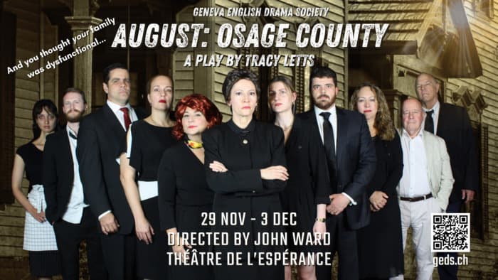 "August: Osage County", écrit par Tracy Letts, 29 Nov - 3 Déc, en anglais