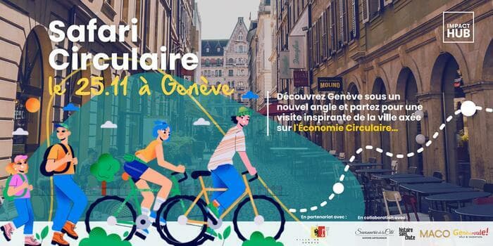 Semaine du climat : Safari Circulaire à Genève
