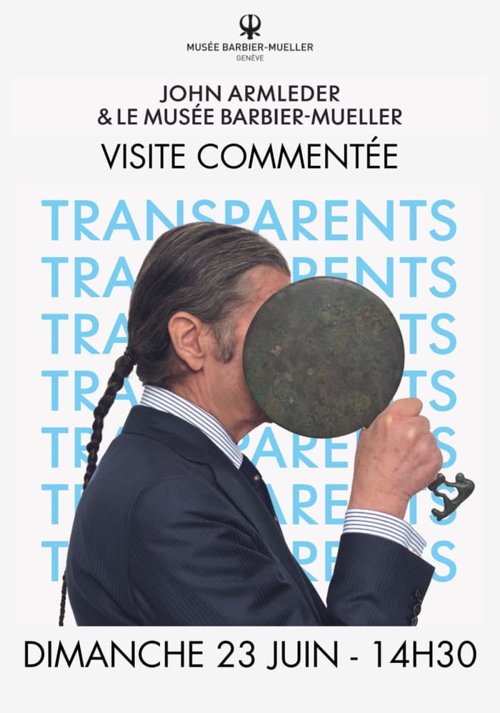 Transparents, John Armleder & le musée Barbier-Mueller