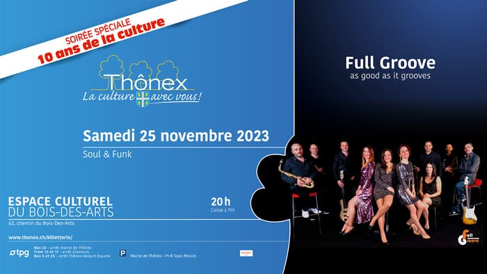 10 ans de la culture de la ville de Thônex avec le groupe Full Groove