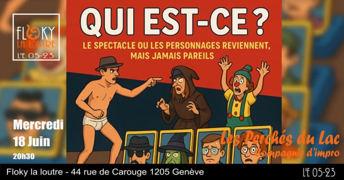 Spectacle d'improvisation des Perchés du Lac : Qui est-ce?