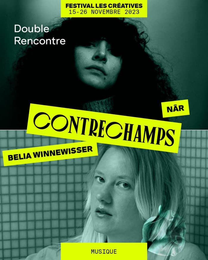 CONTRECHAMPS + NÂR + BELIA WINNEWISSER