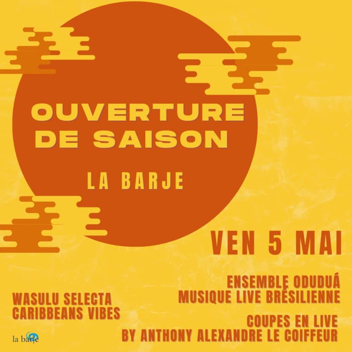 SOIRÉE D'OUVERTURE DE LA BARJE
