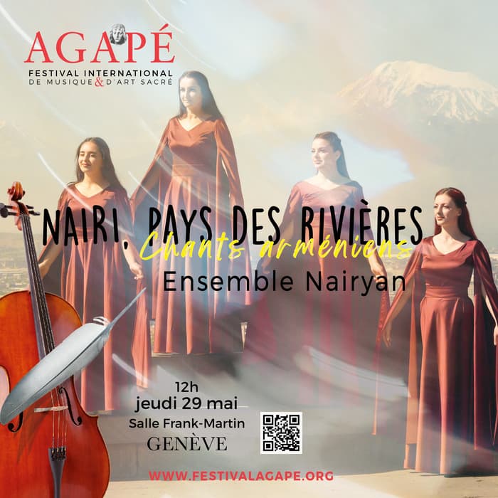 Concert 3 : Nairi, pays des Rivières en Arménie / Festival Agapé