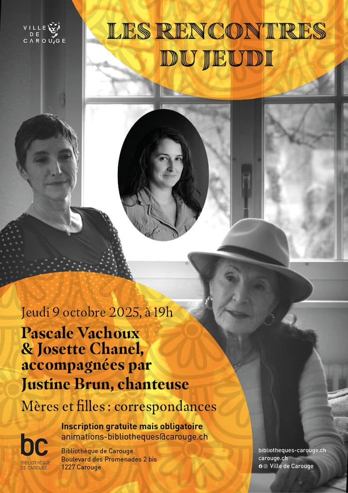 Rencontre du jeudi -  Pascale Vachoux, Josette Chanel et Justine Brun :  mères et filles, correspondances