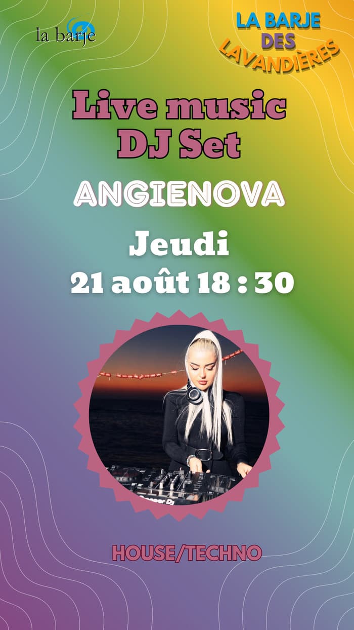 DJ Set Sunset à La Barje des Lavandières : AngieNova