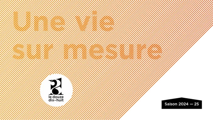 UNE VIE SUR MESURE | Seul-en-scène 🥁